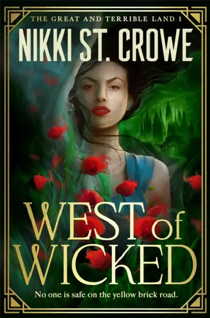 West of Wicked by Nikki St. Crowe
