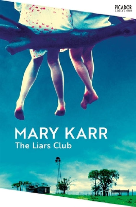 The Liars' Club by Mary Karr
