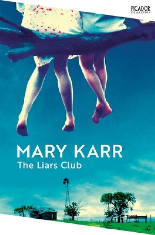 The Liars' Club by Mary Karr