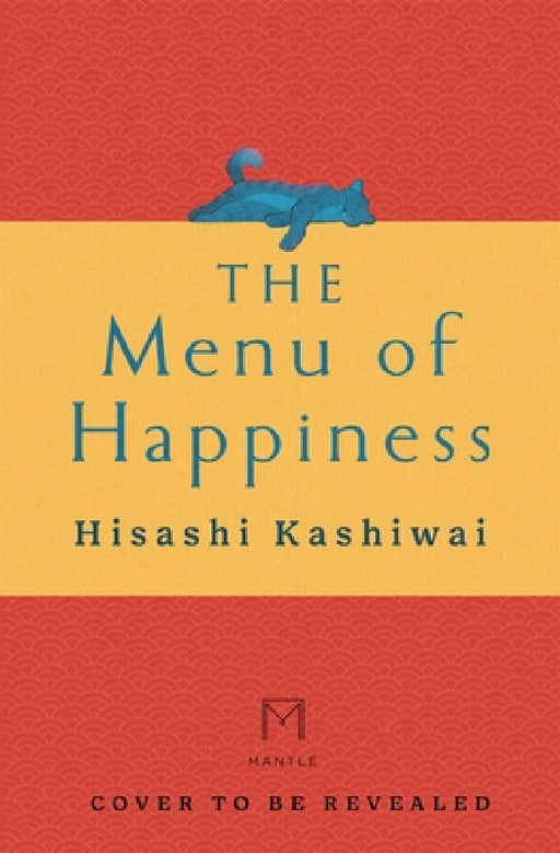 The Menu of Happiness by Hisashi Kashiwai