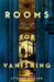 Rooms for Vanishing by Stuart Nadler