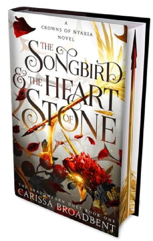The Songbird and the Heart of Stone by Carissa Broadbent