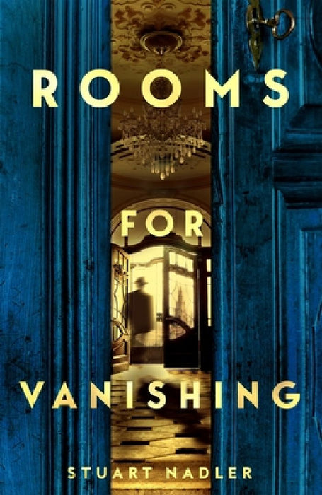 Rooms for Vanishing by Stuart Nadler