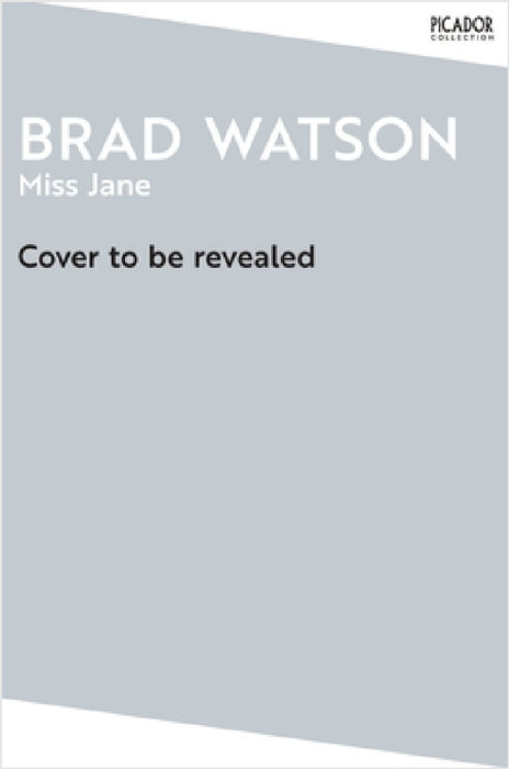Miss Jane by Brad Watson