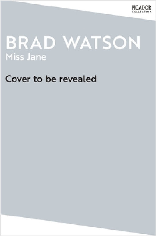 Miss Jane by Brad Watson