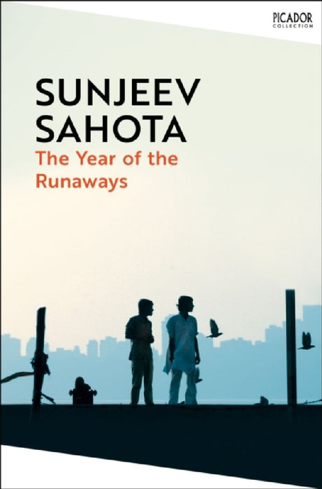 The Year of the Runaways by Sunjeev Sahota