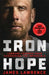 Iron Hope by James Lawrence
