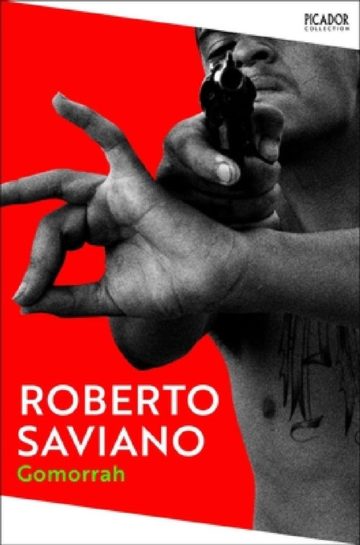 Gomorrah by Roberto Saviano