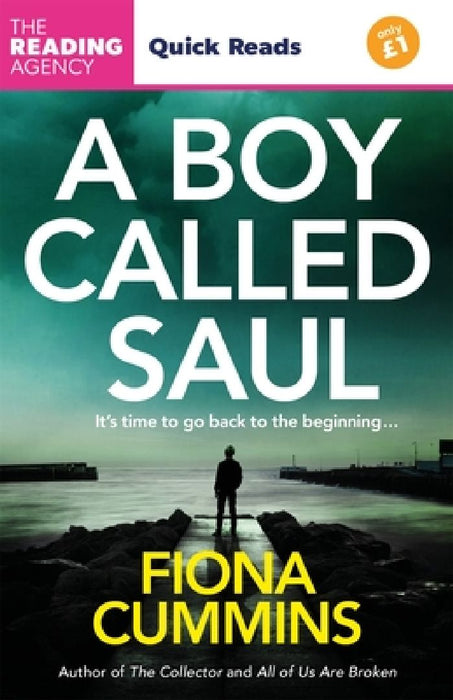 A Boy Called Saul: A Thrilling Quick Read from the Author of Into the Dark and All of Us Are Broken by Fiona Cummins