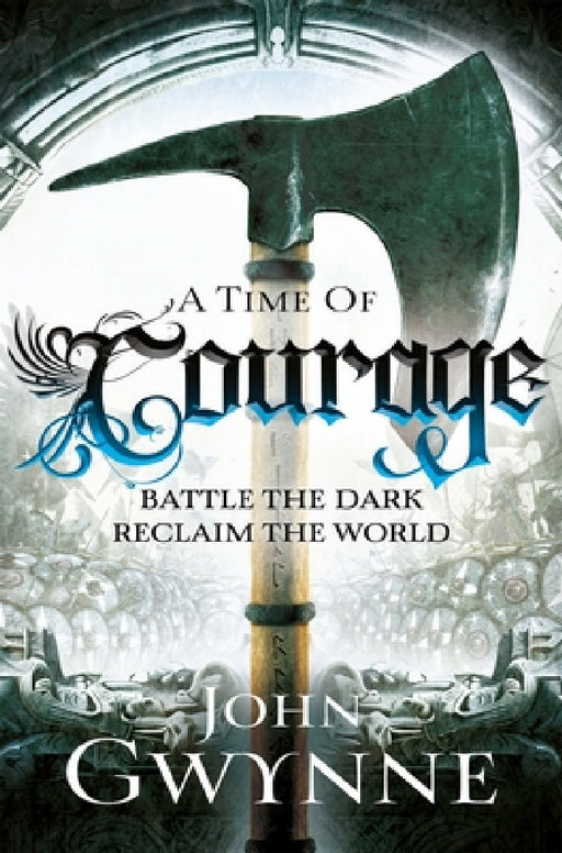 A Time of Courage by John Gwynne