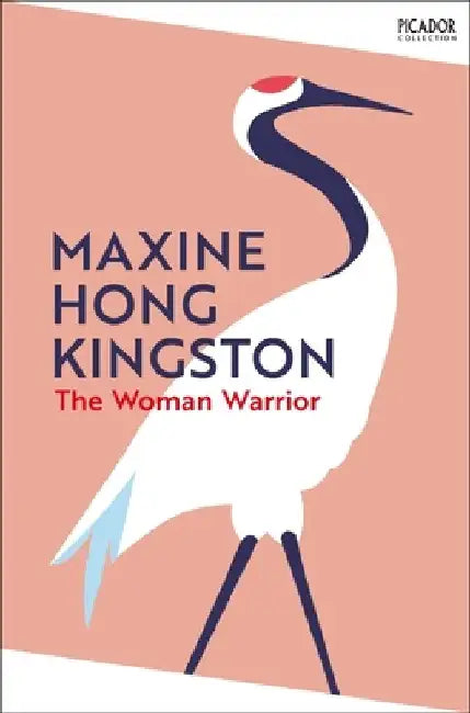 The Woman Warrior by Maxine Hong Kingston