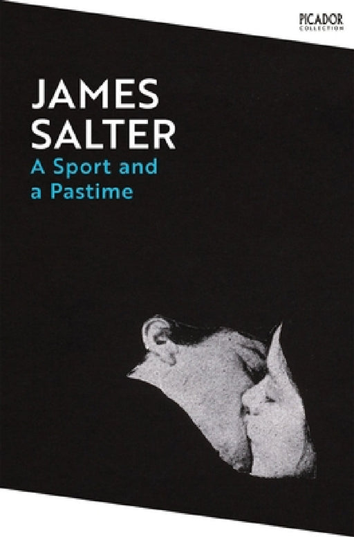 A Sport and a Pastime by James Salter