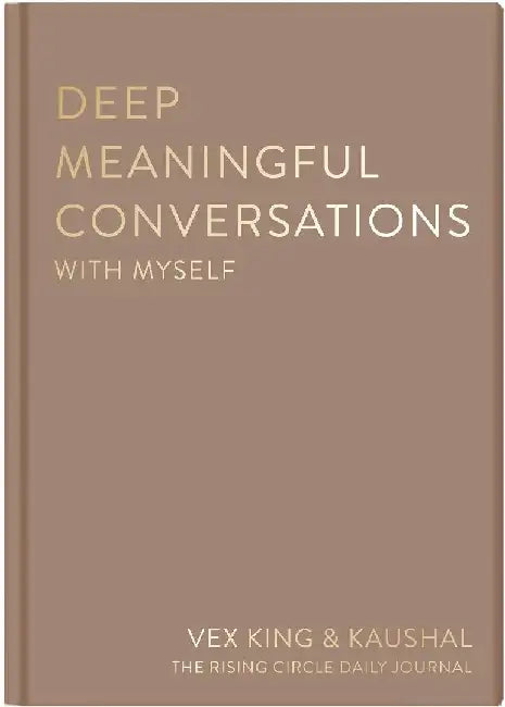 Deep Meaningful Conversations With Myself by Vex