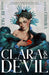 Clara & The Devil: Collection One by Olivie Blake