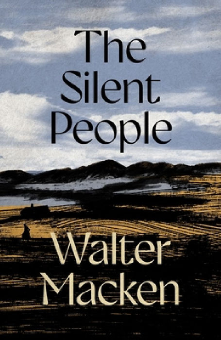 The Silent People by Walter Macken