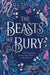 The Beasts We Bury by D L Taylor