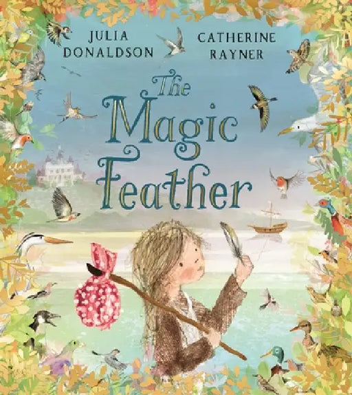 The Magic Feather by Julia Donaldson