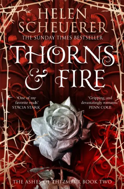 Thorns & Fire by Helen Scheuerer