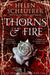 Thorns & Fire by Helen Scheuerer