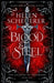 Blood & Steel by Helen Scheuerer