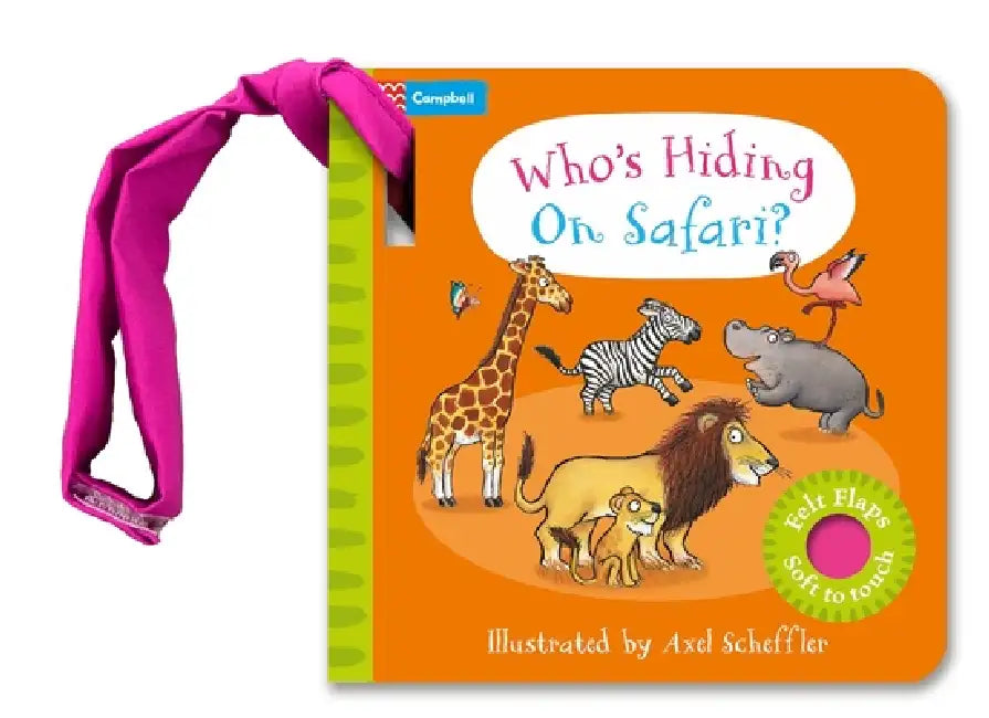 Who's Hiding On Safari? by Axel Scheffler