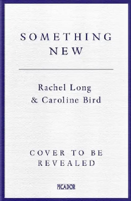 Something New: Alternative Poems for Alternative Weddings by Caroline Bird