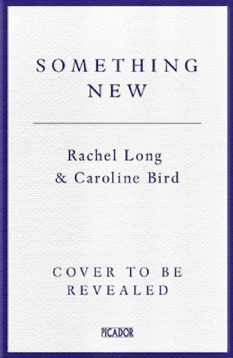 Something New: Alternative Poems for Alternative Weddings by Caroline Bird