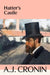 Hatter's Castle by A. J. Cronin
