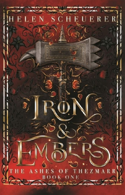 Iron & Embers by Helen Scheuerer