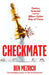 Checkmate: Genius, Scandal and the Billion-Dollar Rise of Chess by Ben Mezrich
