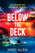 Below The Deck by Nikki Allen