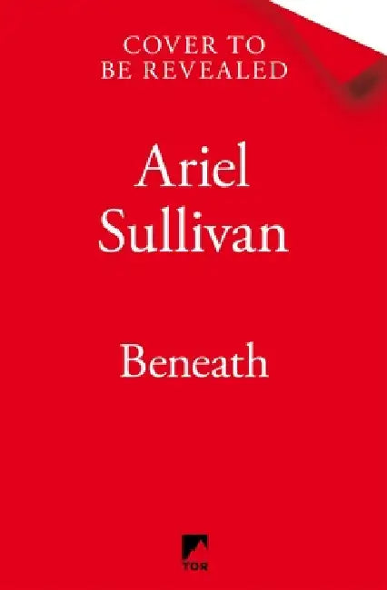 Beneath by Ariel Sullivan
