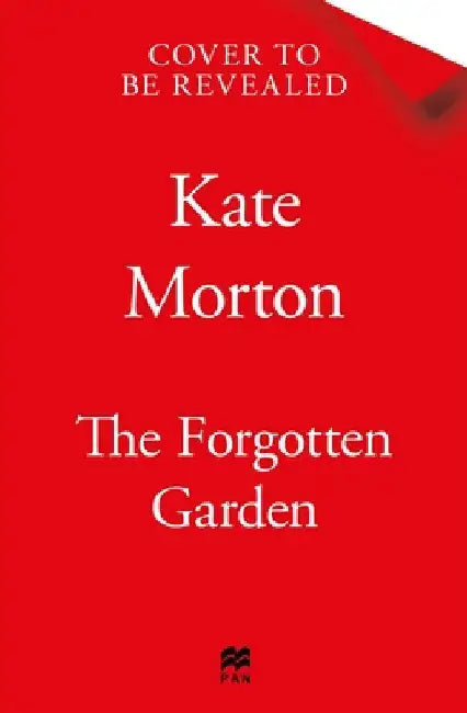 The Forgotten Garden by Kate Morton