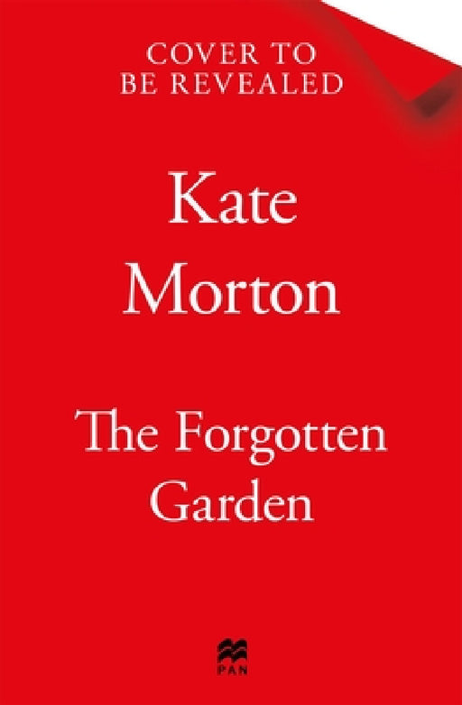 The Forgotten Garden by Kate Morton