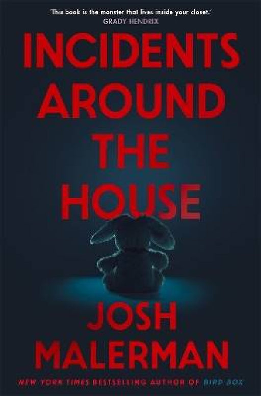 Incidents Around the House by Josh Malerman