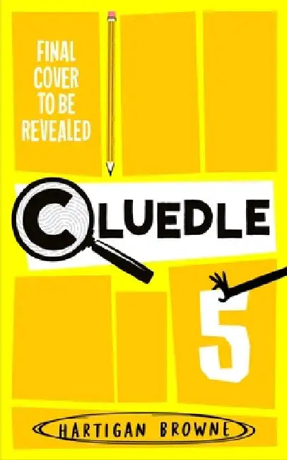 Cluedle - The Case of the Grindstone Goblet: 60 Curiously Clever Mystery Puzzles by Hartigan Browne