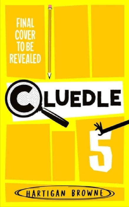 Cluedle - The Case of the Grindstone Goblet: 60 Curiously Clever Mystery Puzzles by Hartigan Browne