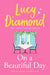 On A Beautiful Day by Lucy Diamond