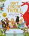 Don't Feed the Troll by Emily Gravett