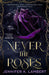 Never the Roses by Jennifer K. Lambert