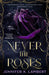 Never the Roses by Jennifer K. Lambert