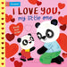 I Love You, My Little One by Malgorzata Detner