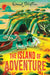 The Island of Adventure by Enid Blyton