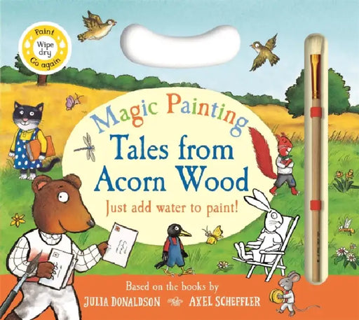 Tales from Acorn Wood Magic Painting by Julia Donaldson