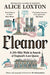 Eleanor by Alice Loxton
