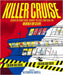 Killer Cruise: Colour the Crime Scene, Analyse the Clues and Solve the Murder Mystery! by Alessandra Santelli
