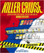 Killer Cruise: Colour the Crime Scene, Analyse the Clues and Solve the Murder Mystery! by Alessandra Santelli
