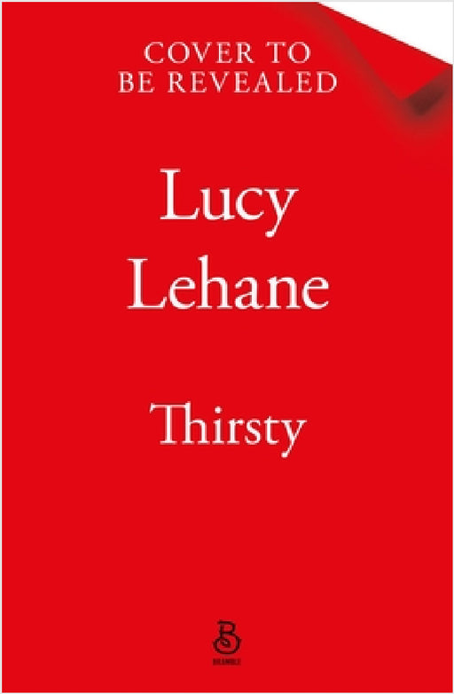 Thirsty by Lucy Lehane