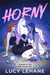 Horny by Lucy Lehane