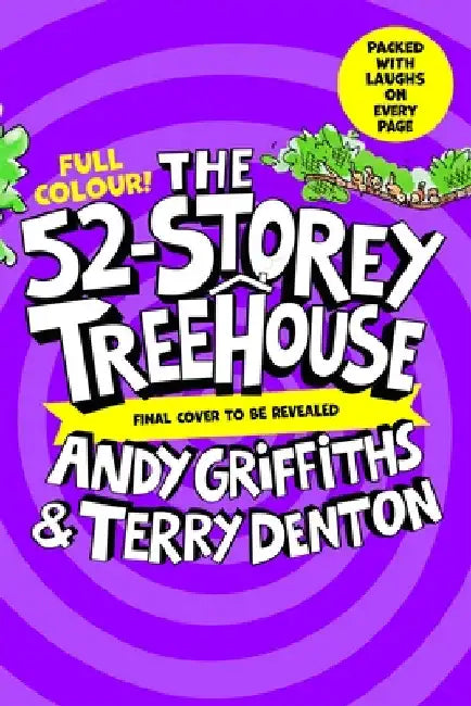 The 52-Storey Treehouse: Colour Edition! by Andy Griffiths